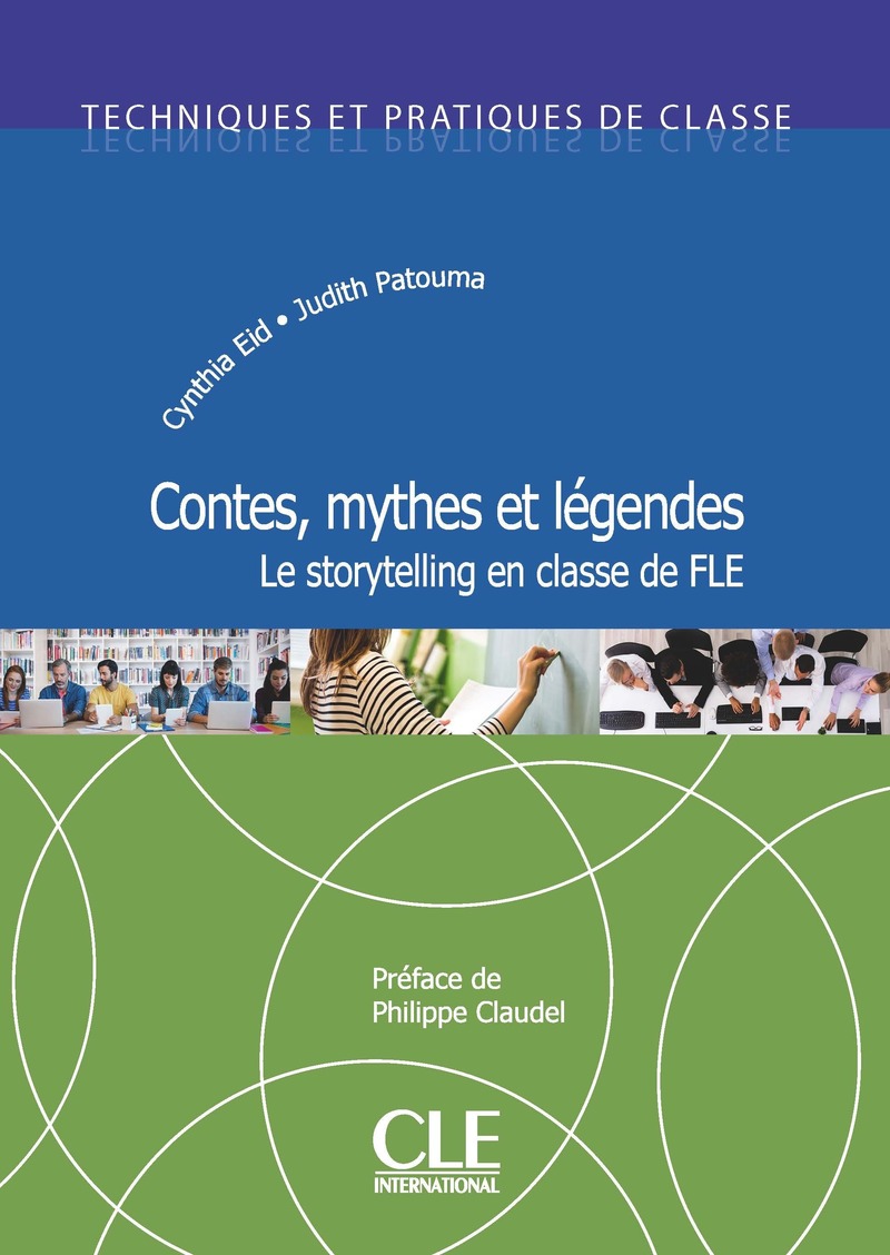 Contes, Mythes et Legendes - Le Storytelling en Classe de FLE
