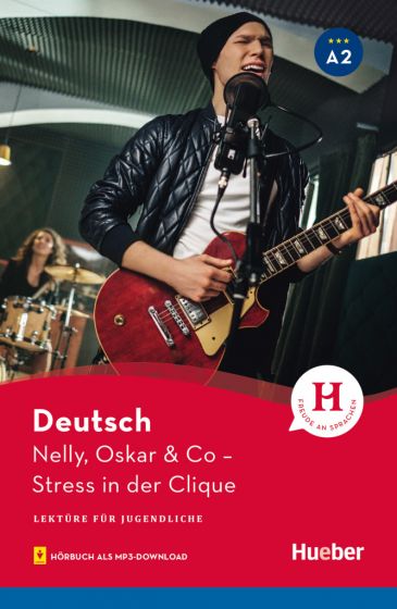 Lesespa? fur Jugendliche: Nelly, Oskar & Co - Stress in der Clique