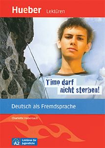 Timo darf nicht sterben! - Leseheft