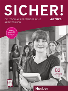 Sicher! aktuell B2 – Arbeitsbuch