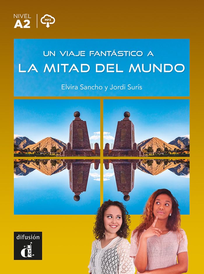 Un Viaje Fantastico a la Mitad del Mundo