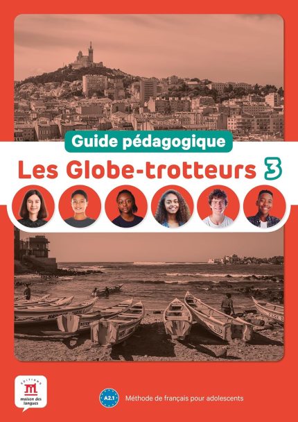 Les Globe-Trotteurs 3 - Guide pedagogique