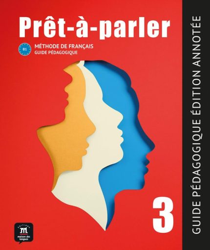 Pret-a-Parler 3 - Guide Pedagogique