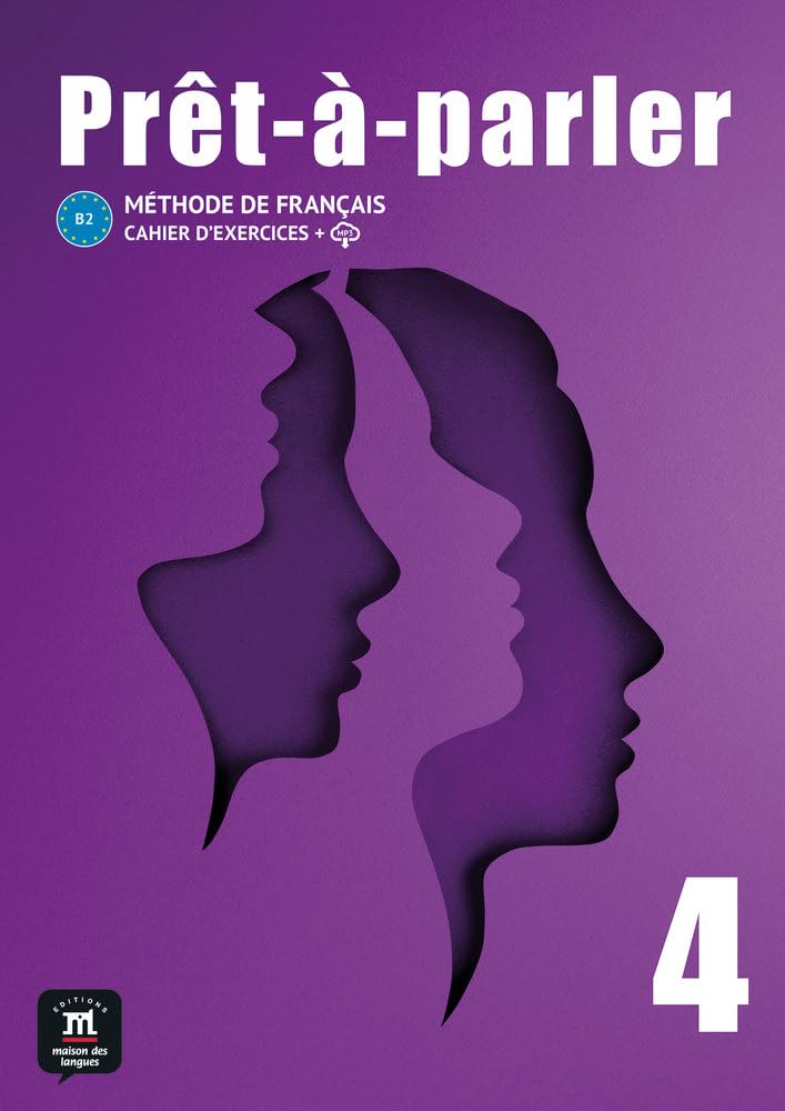 Pret-a-parler 4 - Cahier d/Exercices