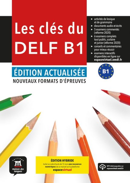 Les Cles du DELF B1 Edition Actualisee hybride – Livre de l’Eleve