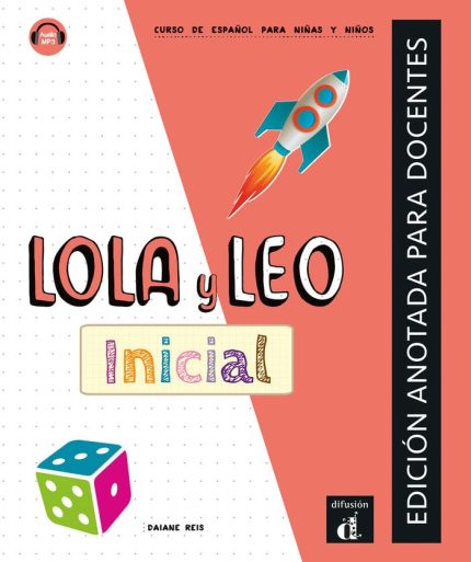 Lola y Leo Inicial - Edicion Anotada para Docentes