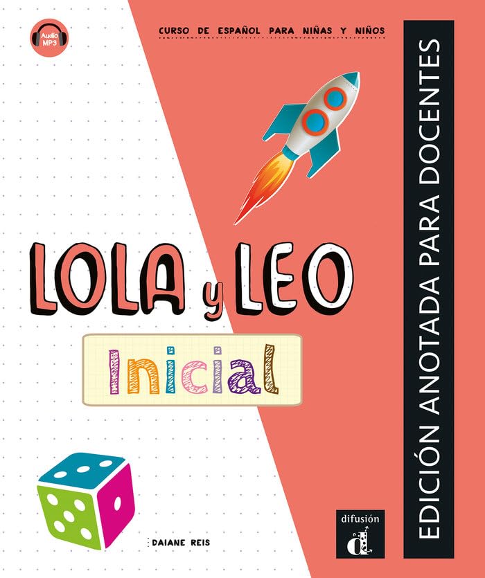 Lola y Leo Inicial - Edicion Anotada para Docentes