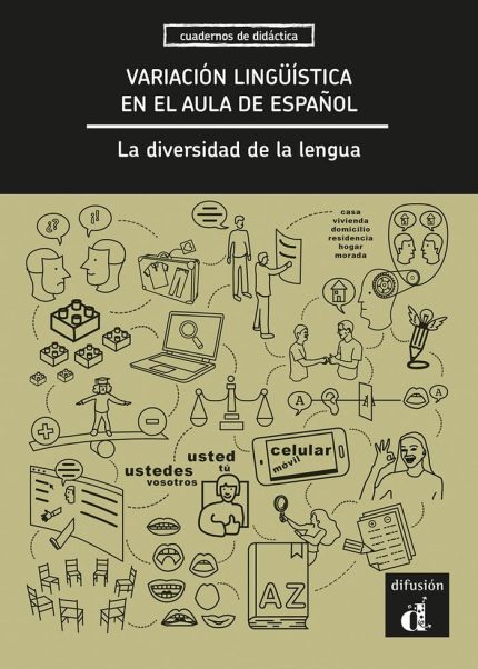 Variacion Linguistica en el Aula de Espanol. La Diversidad de la Lengua