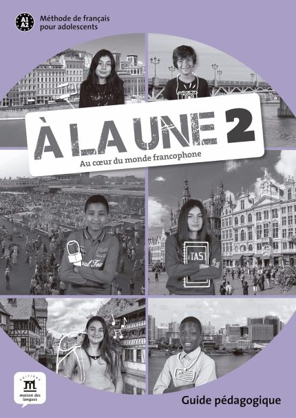 A la Une 2 - Guide Pedagogique