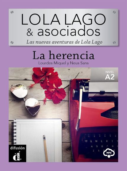 Lola Lago y Asociados: La Herencia