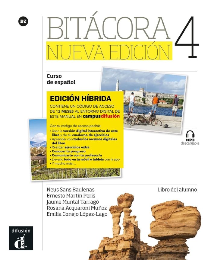 Bitacora Nueva Edicion 4 - Edicion hibrida - Libro del Alumno Bitacora Nueva Edicion 4 - Edicion hibrida - Libro del Alumno