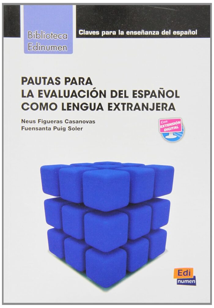 Pautas para La Evaluacion del Espanol Como Lengua Extranjera Pautas para La Evaluacion del Espanol Como Lengua Extranjera
