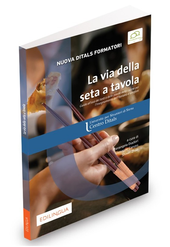 Nuova Ditals Formatori - La Via Della Seta A Tavola