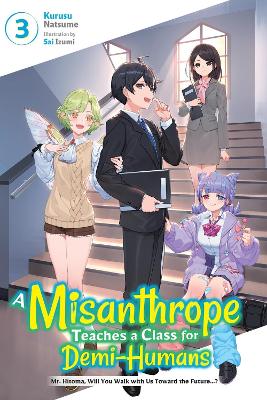 A MISANTHROPE TEACHES A CLASS FOR DEMI-HUMANS VOL. 3 - KURUS