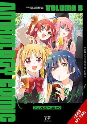 BOCCHI THE ROCK! COMIC ANTHOLOGY VOL. 3 - ANTHOLOGY JOHN NEA