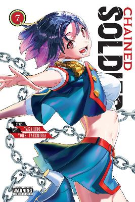 CHAINED SOLDIER VOL. 7 - TAKAHIRO YOHEI TAKEMURA CHRISTINE D