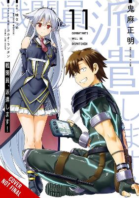 COMBATANTS WILL BE DISPATCHED! VOL. 11 (MANGA) - NATSUME AKA