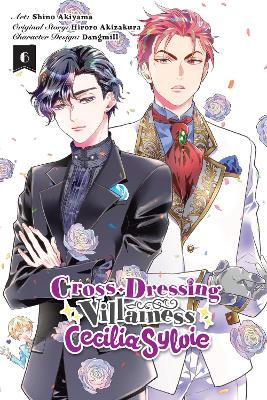 CROSS-DRESSING VILLAINESS CECILIA SYLVIE VOL. 6 (MANGA) - HI