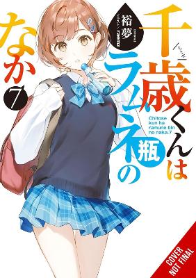 Chitose Is In The Ramune Bottle Vol. 7 - Hiromu Raemz Evie L