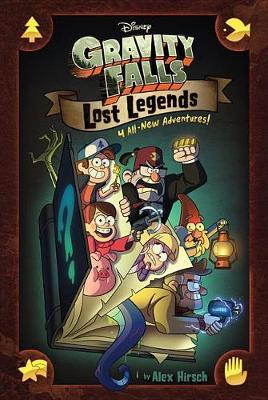 GRAVITY FALLS:: LOST LEGENDS : 4 ALL-NEW ADVENTURES! - ALEX