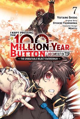 I KEPT PRESSING THE 100-MILLION-YEAR BUTTON AND CAME OUT ON