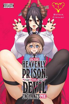 IN THE HEAVENLY PRISON THE DEVIL ENCHANTS ME VOL. 1 - METEOR