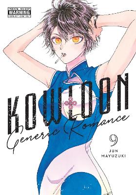 KOWLOON GENERIC ROMANCE VOL. 9 - JUN MAYUZUKI AMANDA HALEY A