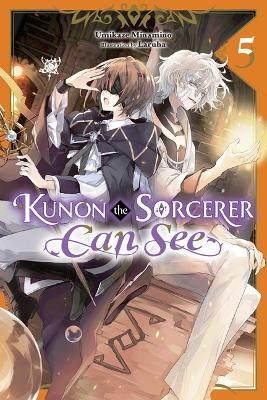 KUNON THE SORCERER CAN SEE VOL. 5 (LIGHT NOVEL) - UMIKAZE MI