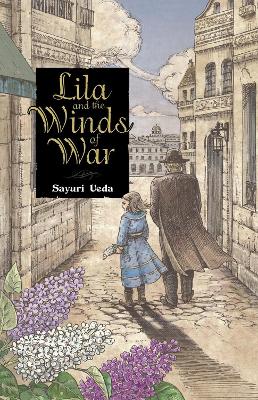 LILA AND THE WINDS OF WAR HC - SAYURI UEDA MICHAEL BLASKOWSK