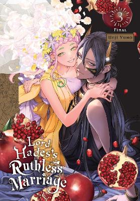 LORD HADESS RUTHLESS MARRIAGE VOL. 3 - UEJI YUHO TOMO KIMURA