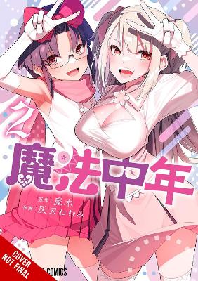 Magical Midlifer Vol. 2 - Maki Nemumi Haiba Brandon Bovia An
