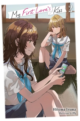 My First Loves Kiss Vol. 2 - Hitoma Iruma Fly Kennoji Kiki P