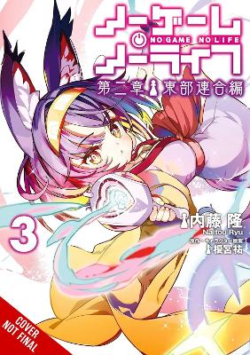NO GAME NO LIFE CHAPTER 2: EASTERN UNION ARC VOL. 3 (MANGA)