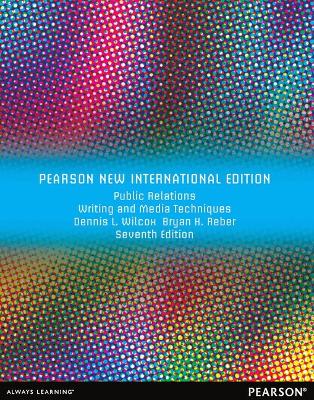 PUBLIC RELATIONS WRITING AND MEDIA TECHNIQUES - DENNIS WILCO