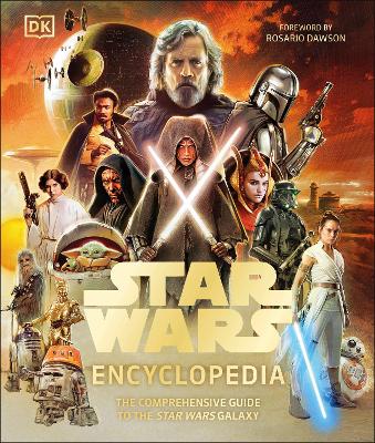 STAR WARS ENCYCLOPEDIA : THE COMPREHENSIVE GUIDE TO THE STAR
