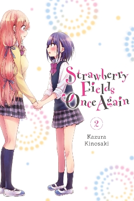 STRAWBERRY FIELDS ONCE AGAIN VOL. 2 - KAZURA KINOSAKI ABIGAI