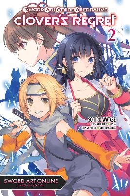 SWORD ART ONLINE ALTERNATIVE CLOVERS REGRET VOL. 2 (LIGHT NO