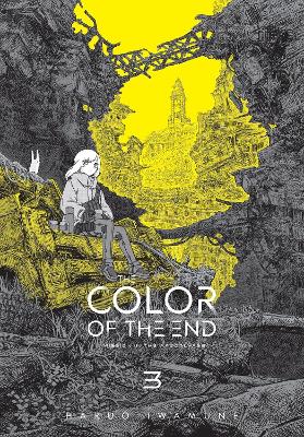 THE COLOR OF THE END: MISSION IN THE APOCALYPSE VOL. 3 - HAR