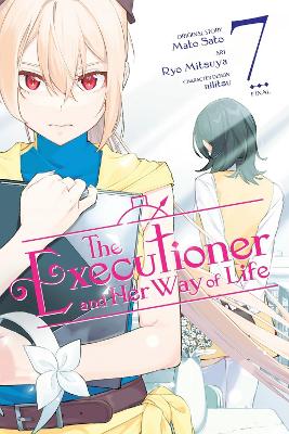 THE EXECUTIONER AND HER WAY OF LIFE VOL. 7 (MANGA) - MATO SA