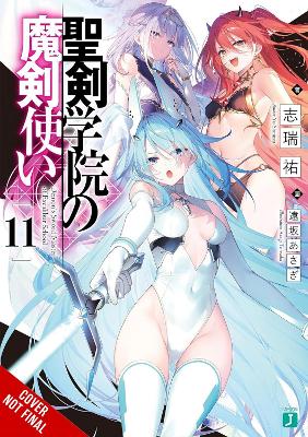 The Demon Sword Master Of Excalibur Academy Vol. 11 (light N