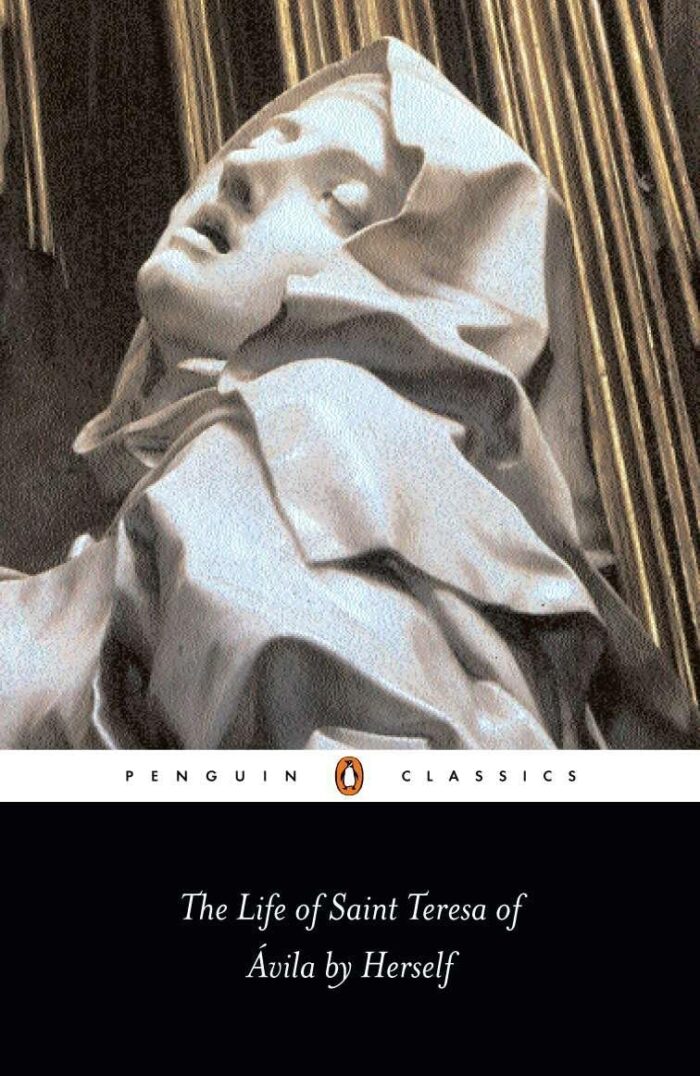The Life of St Teresa of Avila by Herself The Life of St Teresa of Avila by Herself