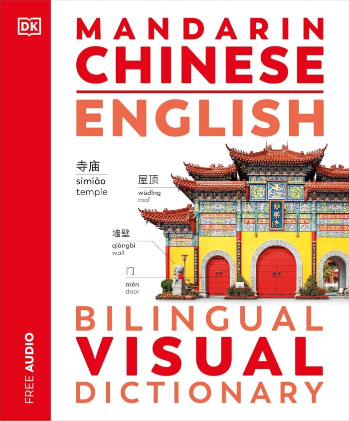 Mandarin Chinese English Bilingual Visual Dictionary DK Mandarin Chinese English Bilingual Visual Dictionary DK