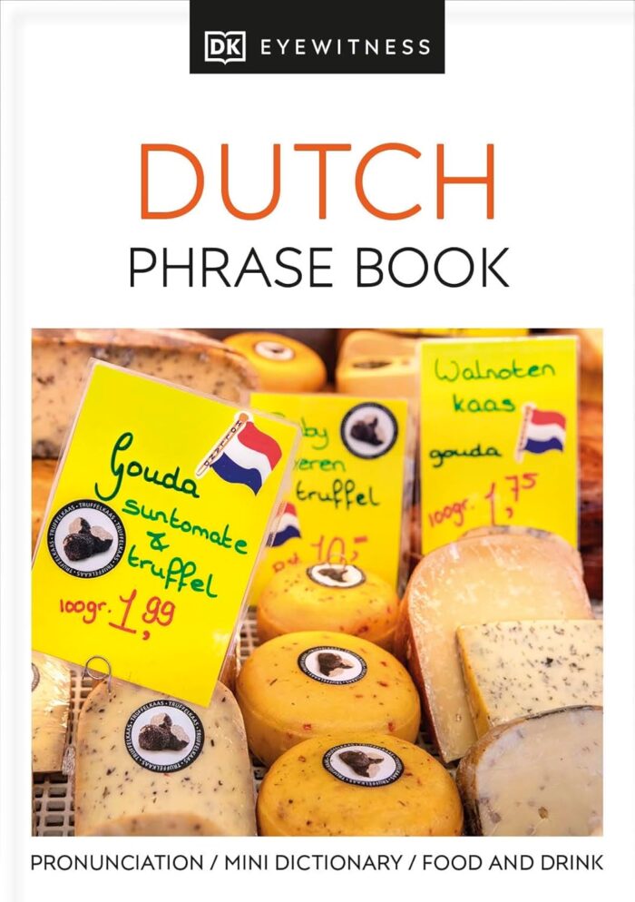 Dutch Phrase Book Dutch Phrase Book