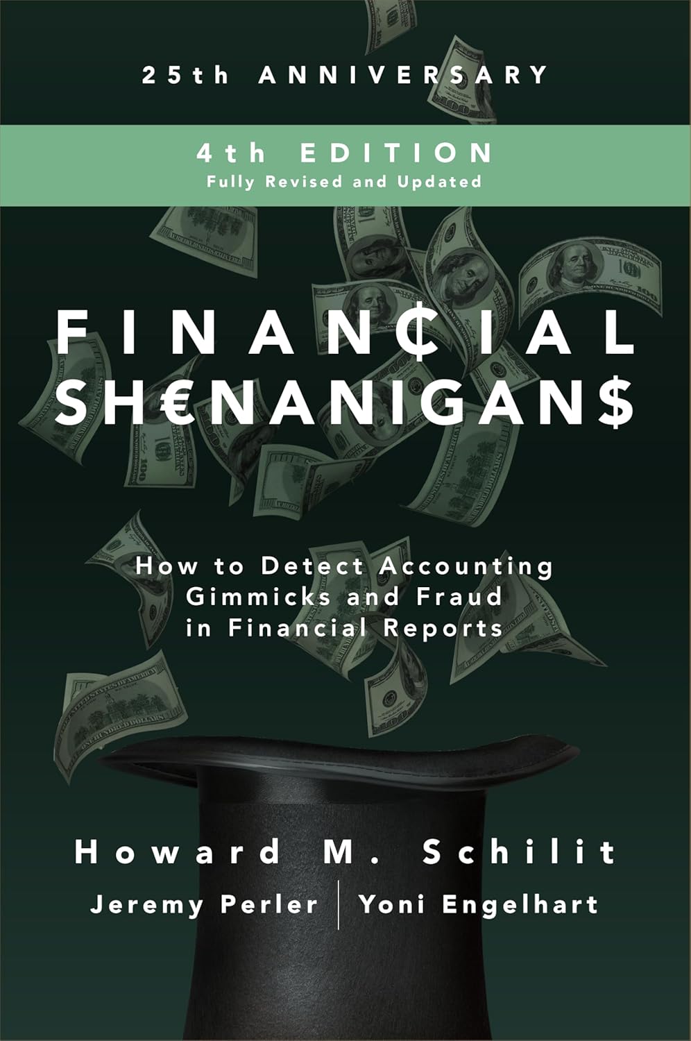 Financial Shenanigans: How to Detect Accounting Gimmicks and Fraud in Financial Reports 4th Edition (hardcover)