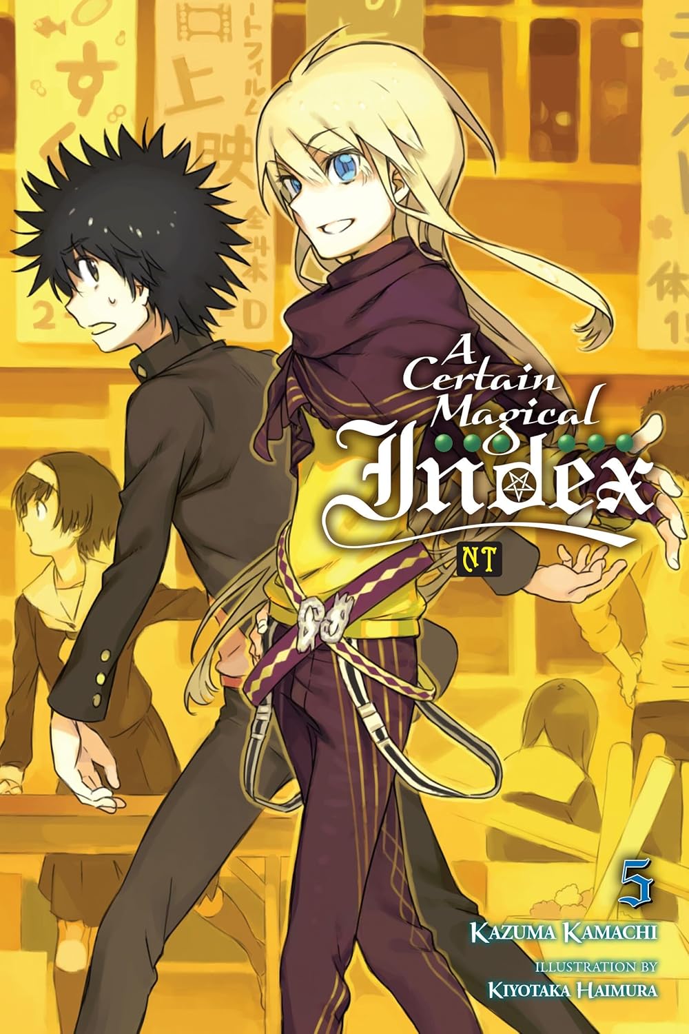 A Certain Magical Index NT Vol. 5 (light Novel) - Kazuma Kamachi Kiyotaka Haimura Alice Prowse