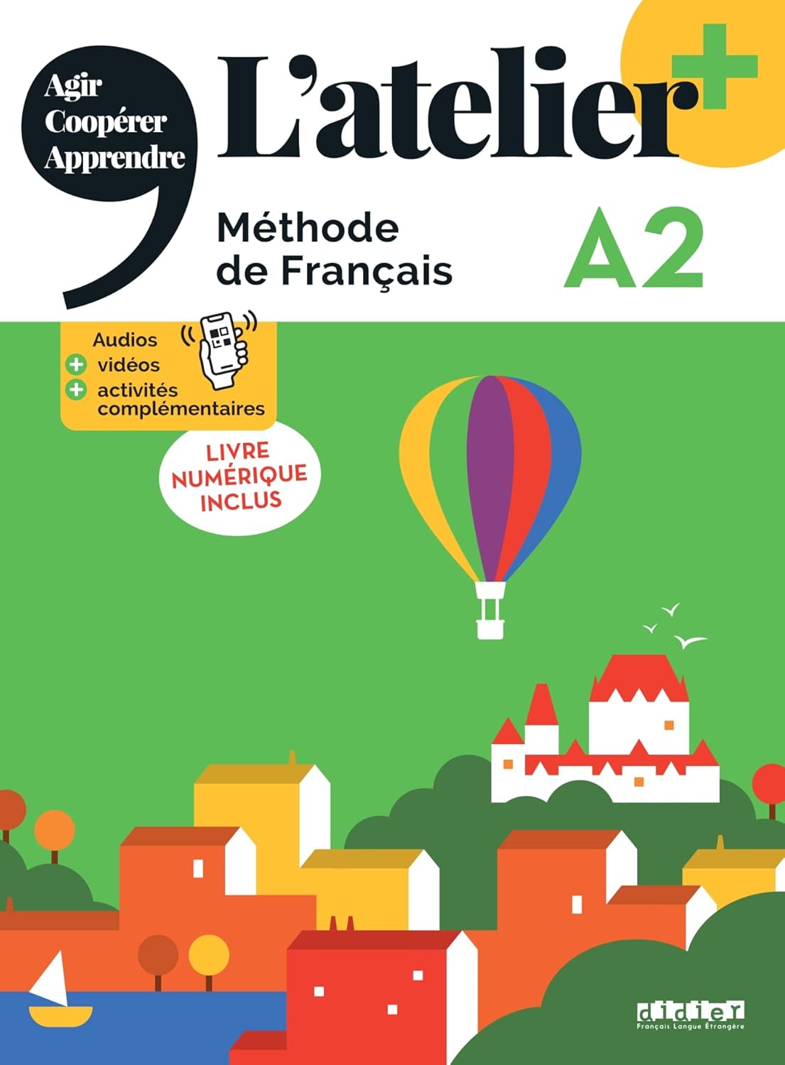 L’atelier+ A2 – Livre + numerique inclus