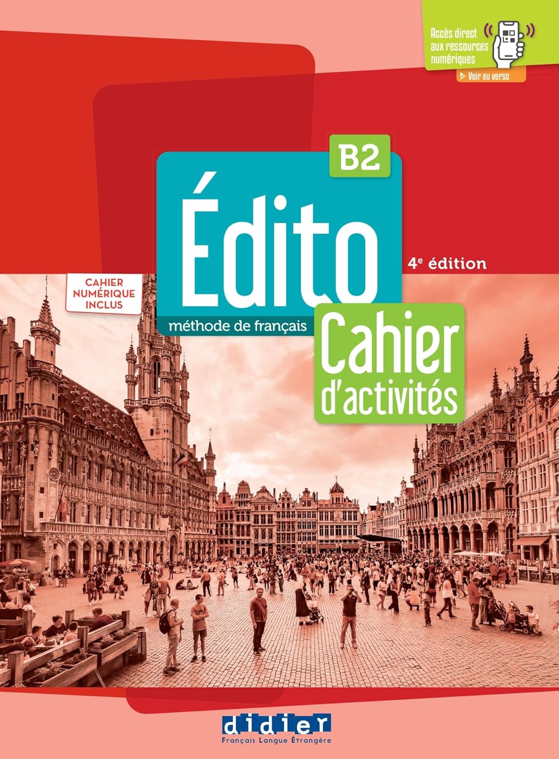 Edito B2 – Edition 2022-2024 – Cahier + numerique inclus