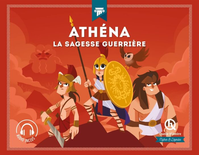 Athena: La sagesse guerriere Audio inclus Athena: La sagesse guerriere Audio inclus