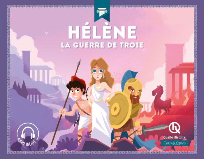 Helene: La guerre de Troie Audio inclus Helene: La guerre de Troie Audio inclus