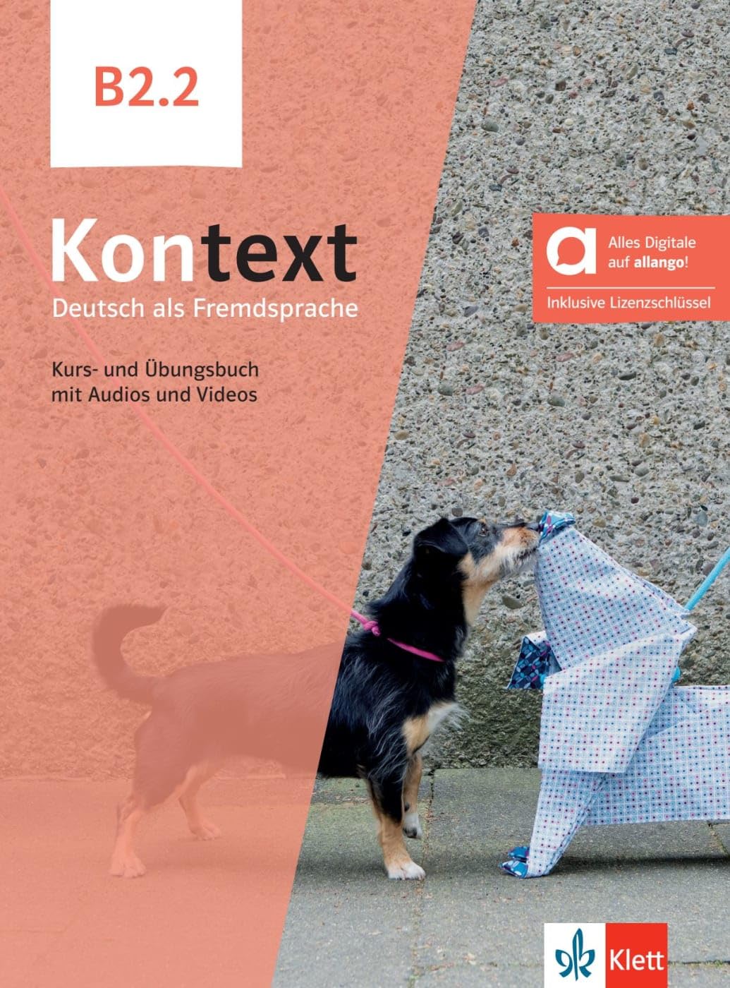 Kontext B2.2- Hybride Ausgabe allango - Kurs- und Ubungsbuch mit Audios und Videos